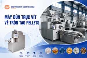 Máy Đùn Trục Vít Vê Tròn Tạo Pellet Cho Ngành Dược Phẩm